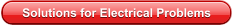 Solutions for Electrical Problems